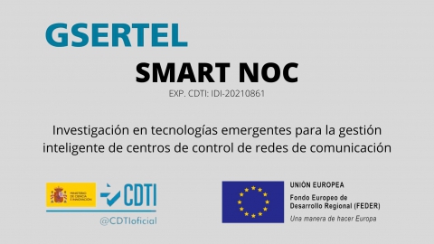 SMART NOC: Investigación en tecnologías emergentes para la gestión inteligente de centros de control de redes de comunicación.