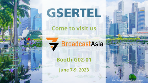 Gsertel will be in Singapore attending Broadcast Asia!