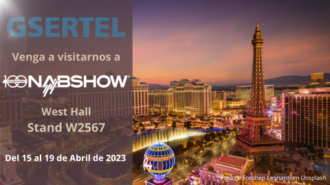 ¡Gsertel estará en Las Vegas celebrando los 100 años de NABShow!